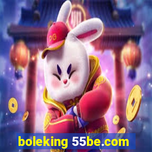 boleking 55be.com